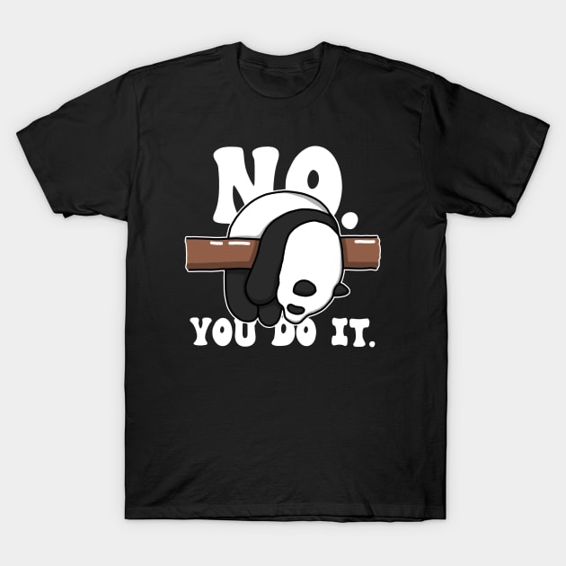 No you do it t shirt clearance
